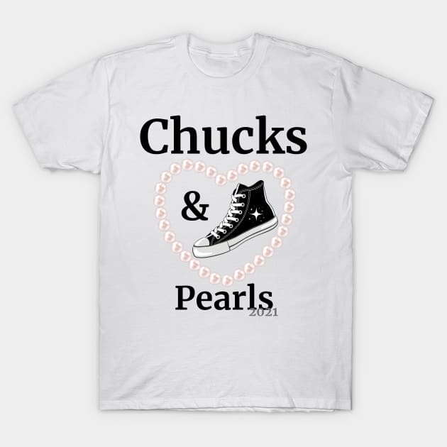 Chucks and Pearls 2021 Harris Biden T-Shirt by JustBeSatisfied